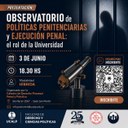 Observatorio de políticas penitenciarias y ejecución Penal