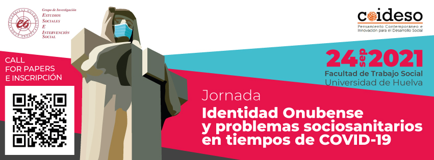 AMPLIACIÓN DEL PLAZO CALL FOR PAPERS: Jornada Identidad Onubense y problemas sociosanitarios en tiempos de COVID-19