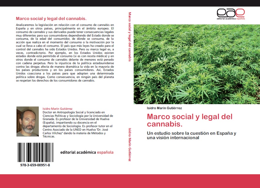Nuevo libro del Dr. Isidro Marín Gutiérrez titulada “Marco social y legal del cannabis. Un estudio sobre la cuestión en España y una visión internacional” 